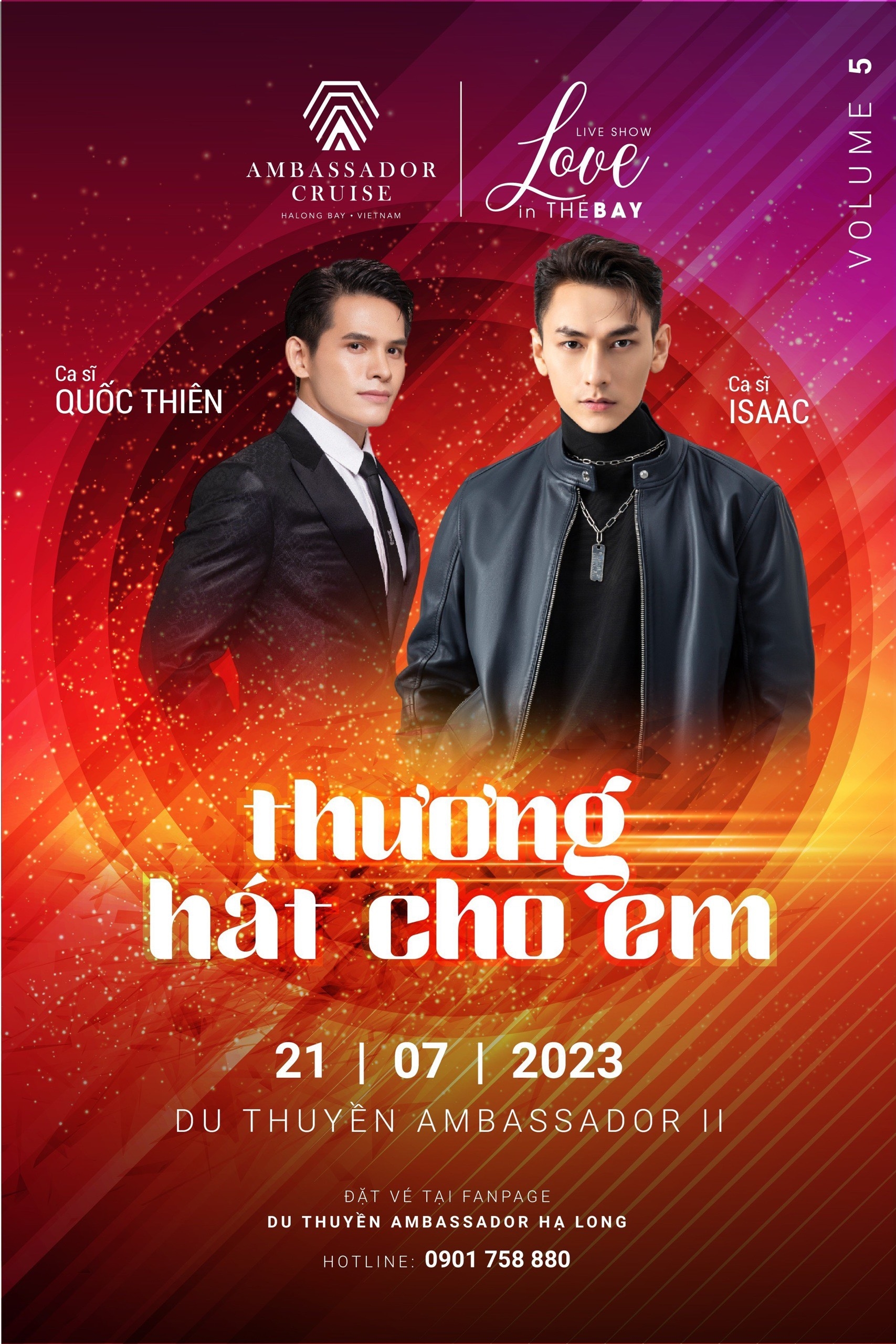 LOVE IN THE BAY #5: THƯƠNG, HÁT CHO EM Ca sĩ Isaac & Ca sĩ Quốc Thiên (SHOW TỐI 21/7/2023)