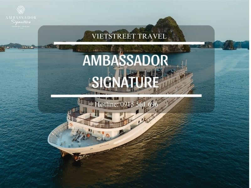 Du thuyền Ambassador Signature 